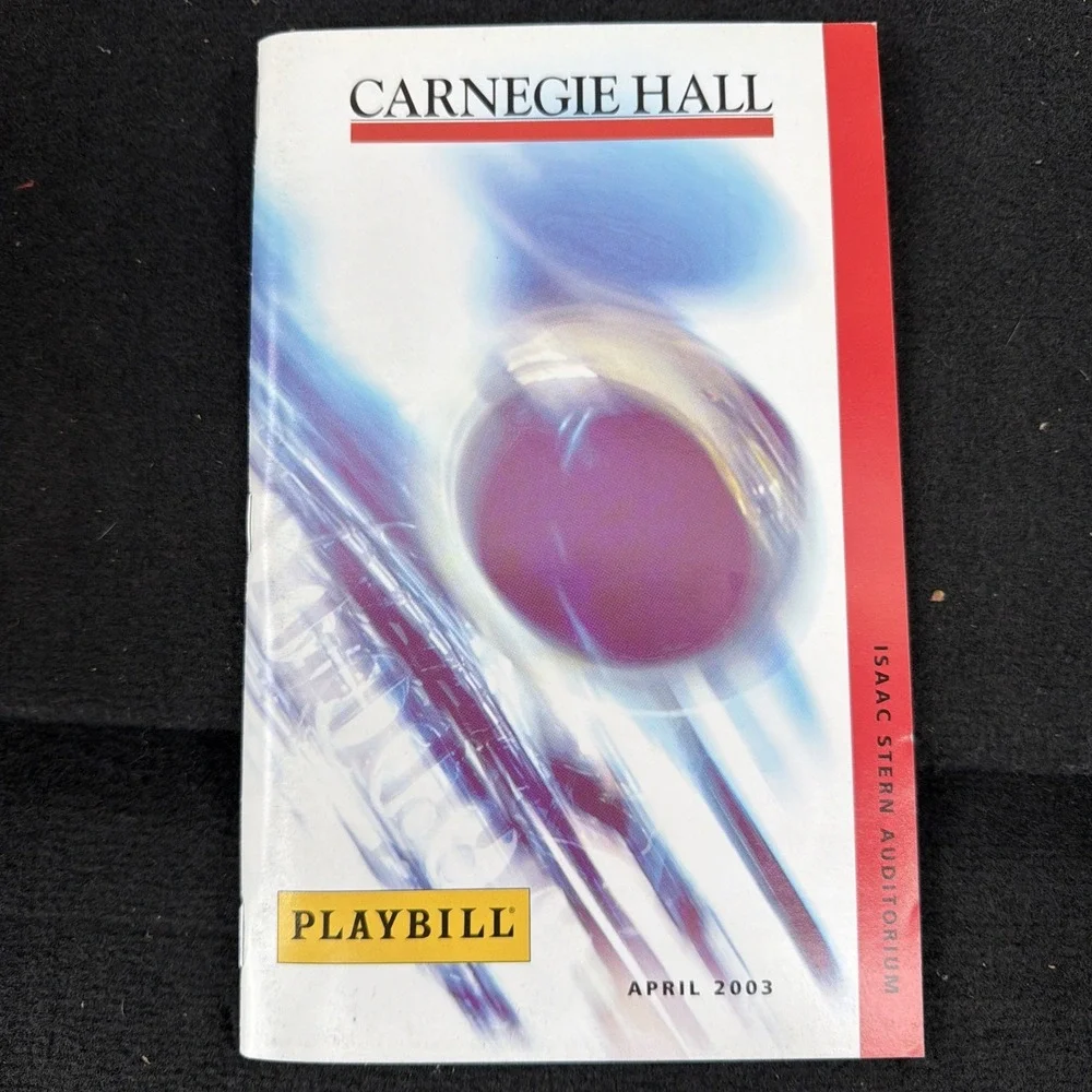 Playbill Carnegie Hall - Isaac Stern Auditorium April 2003